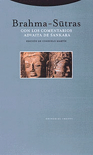 BRAHMA SUTRAS - CON LOS COMENTARIOS ADVAITA DE SANKARA
