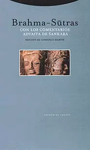 BRAHMA SUTRAS - CON LOS COMENTARIOS ADVAITA DE SANKARA