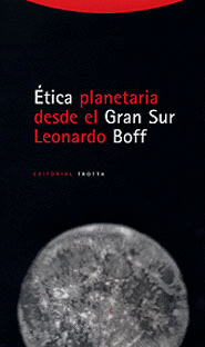 ETICA PLANETARIA DESDE EL GRAN SUR