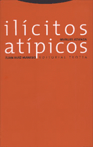 ILICITOS ATIPICOS (M. ATIENZA)