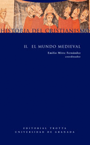 HISTORIA DEL CRISTIANISMO II (L / 2A.ED) EL MUNDO MEDIEVAL