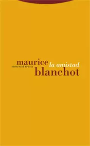 AMISTAD (BLANCHOT), LA