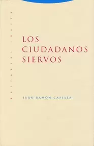 CIUDADANOS SIERVOS (3ª ED), LOS