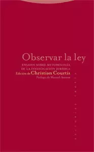 OBSERVAR LA LEY ENSAYOS SOBRE LA METODOLOGIA DE LA INVESTIGACION JURIDICA