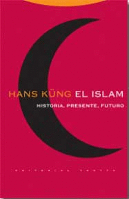 ISLAM (LUJO / 3A.ED) HISTORIA PRESENTE FUTURO, EL