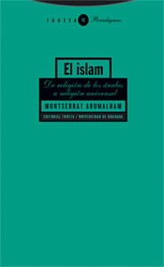 ISLAM DE RELIGION DE LOS ARABES A RELIGION UNIVERSAL, EL