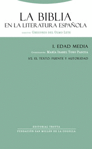 BIBLIA EN LA LITERATURA ESPAÑOLA I VOL. I-2 EDAD MEDIA, LA