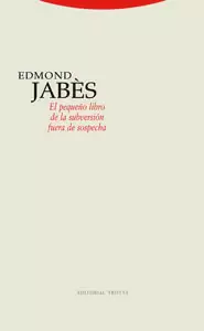 PEQUEÑO LIBRO DE LA SUBVERSION FUERA DE SOSPECHA, EL