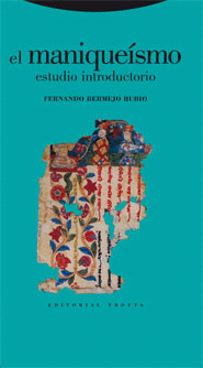 MANIQUEISMO, EL - ESTUDIO INTRODUCTORIO