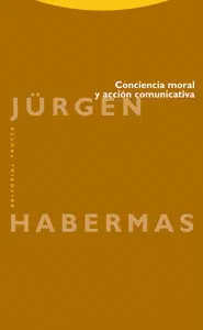 CONCIENCIA MORAL Y ACCION COMUNICATIVA