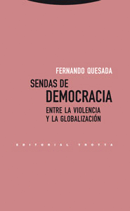 SENDAS DE DEMOCRACIA ENTRE LA VIOLENCIA Y LA GLOBALIZACION