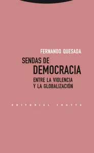 SENDAS DE DEMOCRACIA ENTRE LA VIOLENCIA Y LA GLOBALIZACION