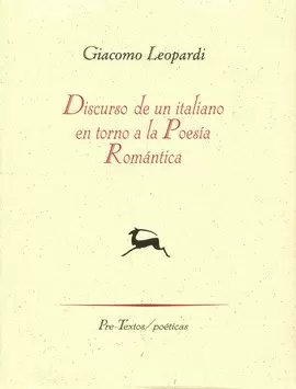  DISCURSO DE UN ITALIANO EN TORNO A LA POESÍA ROMÁNTICA