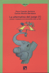 ALTERNATIVA DEL JUEGO 1,LA