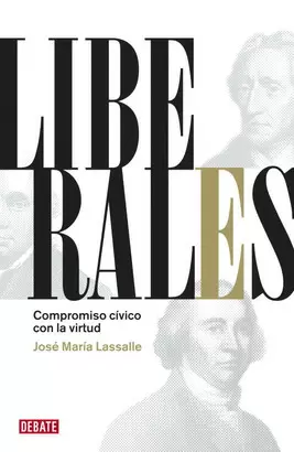 LIBERALES - COMPROMISO CIVICO CON LA VIRTUD