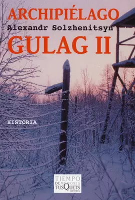 ARCHIPIELAGO GULAG II