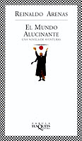 MUNDO ALUCINANTE, EL - UNA NOVELA DE AVENTURAS