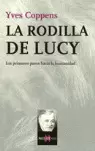 LA RODILLA DE LUCY