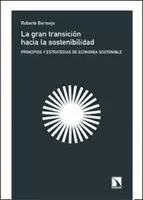 GRAN TRANSICION HACIA LA SOSTENIBILIDAD, LA