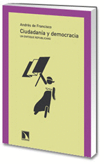 CIUDADANIA Y DEMOCRACIA. UN ENFOQUE REPUBLICANO