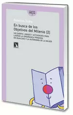 EN BUSCA DE LOS OBJETIVOS (2) DEL MILENIO IGUALDAD Y AUTONOMIA DE LA MUJER