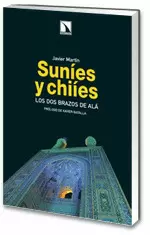 SUNIES Y CHIIES. LOS DOS BRAZOS DE ALA