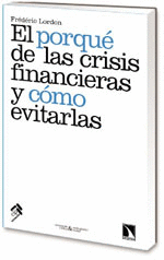 PORQUE DE LAS CRISIS FINANCIERAS Y COMO EVITARLAS, EL