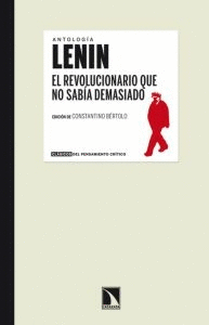 LENIN EL REVOLUCIONARIO QUE NO SABIA DEMASIADO