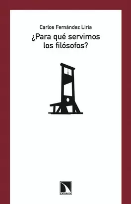 PARA QUE SERVIMOS LOS FILOSOFOS?