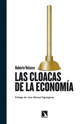 CLOACAS DE LA ECONOMIA, LAS