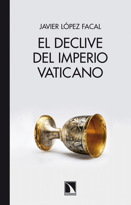 DECLIVE DEL IMPERIO VATICANO, EL