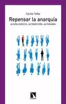 REPENSAR LA ANARQUIA
