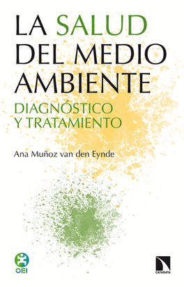 SALUD DEL MEDIO AMBIENTE. DIAGNOSTICO Y TRATAMIENTO, LA