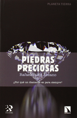 PIEDRAS PRECIOSAS ¿POR QUE UN DIAMANTE ES PARA SIEMPRE?