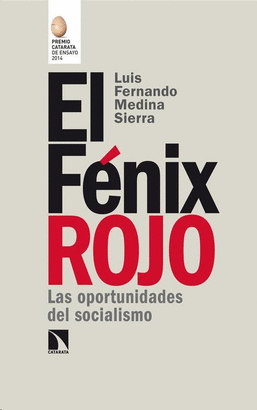 FENIX ROJO. LAS OPORTUNIDADES DEL SOCIALISMO, EL