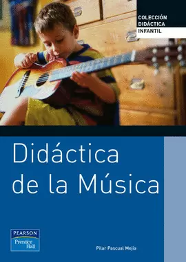DIDÁCTICA DE LA MÚSICA, PARA EDUCACIÓN PREESCOLAR