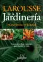 LAROUSSE DE LA JARDINERIA