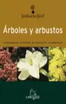 JARDINERIA FACIL ARBOLES Y ARBUSTOS