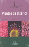 JARDINERIA FACIL PLANTAS DE INTERIOR