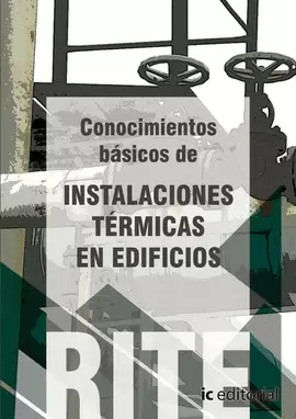 REGLAMENTO DE INSTALACIONES TÉRMICAS EN EDIFICIOS - (VOL. 3). CONOCIMIENTOS BÁSI