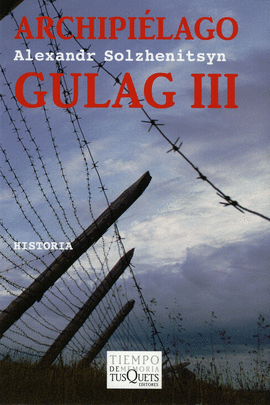 ARCHIPIELAGO GULAG III