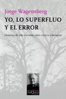 YO LO SUPERFLUO Y EL ERROR