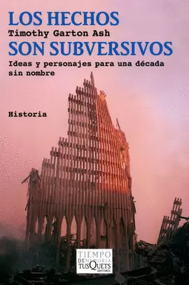 HECHOS SON SUBVERSIVOS, LOS - IDEAS Y PERSONAJES PARA UANA DECADA SIN NOMBRE