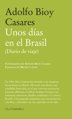 UNOS DIAS EN EL BRASIL. DIARIO DE VIAJE  COMPAÑIAS