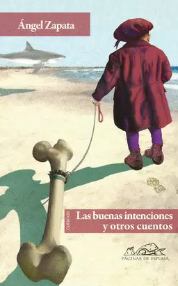 BUENAS INTENCIONES Y OTROS CUENTOS LAS