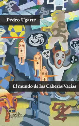 MUNDO DE LOS CABEZAS VACIAS EL