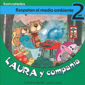 LAURA Y COMPANIA RESPETAN MEDIO AMBIENTE-2-