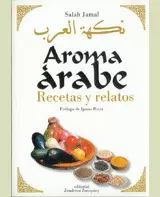 AROMA ARABE. RECETAS Y RELATOS