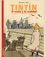 TINTIN - EL SUEÑO Y LA REALIDAD