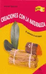 CREACIONES CON LA NATURALEZA